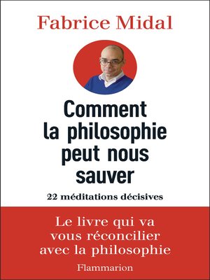cover image of Comment la philosophie peut nous sauver. 22 méditations décisives